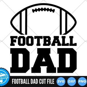 Football Dad SVG Files | Football Dad Cut Files | Football Dad Vector Files | Football Vector | Football Clip Art
