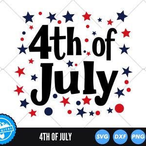 SVG 4 luglio, SVG Giorno dell&#39;Indipendenza, Stelle patriottiche PNG, File di taglio 4 luglio, SVG America, DXF patriottico Cricut, Stelle e strisce
