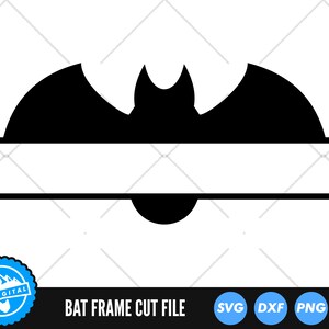May include: A black bat silhouette design with a horizontal line for text. The image includes the text "BAT FRAME CUT FILE" and file type icons SVG, DXF, PNG, and EPS. Ideal for Halloween-themed crafts and decorations.