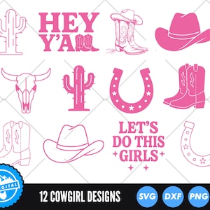 May include: Pink cowgirl-themed digital designs featuring a cactus, cowboy boots, a hat, a horseshoe, and the text "HEY Y'ALL" and "LET'S DO THIS GIRLS". Includes SVG, DXF, PNG, and EPS file formats.