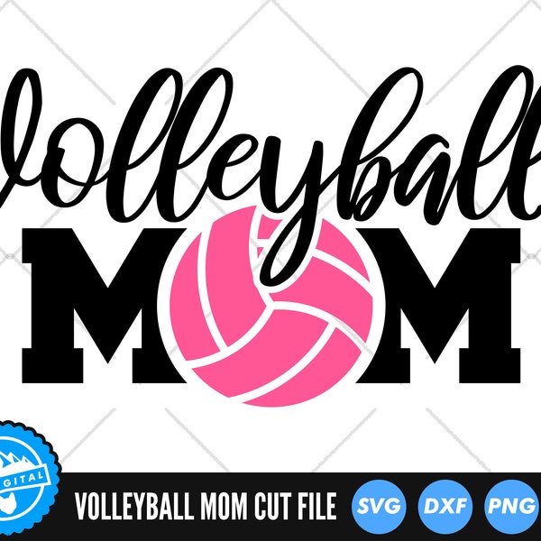 Volleyball Mom SVG Files | Volleyball Mum Cut Files | Volleyball Mom Vector Files | Volleyball Vector | Volleyball Clip Art