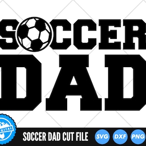 Soccer Dad SVG Files | Soccer Dad Cut Files | Soccer Dad Vector Files | Soccer Vector | Soccer Clip Art