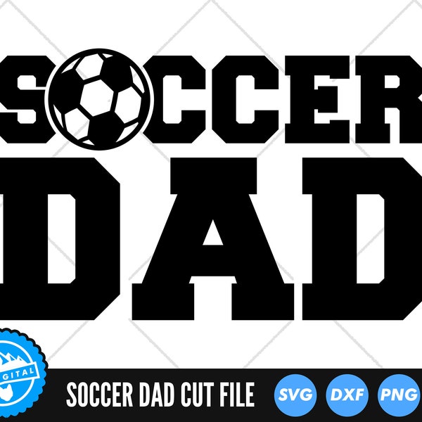Soccer Dad SVG Files | Soccer Dad Cut Files | Soccer Dad Vector Files | Soccer Vector | Soccer Clip Art