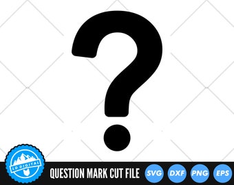 Fichiers SVG de point d'interrogation | Point d'interrogation Silhouette SVG coupe fichiers | Signe de point d'interrogation | Vecteur de point d'interrogation | Point d'interrogation SVG