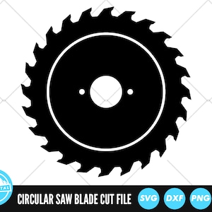 Saw Blade SVG Files | Circular Saw Blade Cut Files | Table Saw Blade Vector Files | Skill Saw Blade Vector | Tools Clip Art | CnC Files