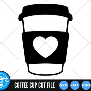 Coffee Cup Heart SVG Files | I Love Coffee Cut Files | Coffee Cafe Vector Files | Coffee to Go Vector | Latte Takeaway Cup Clip Art