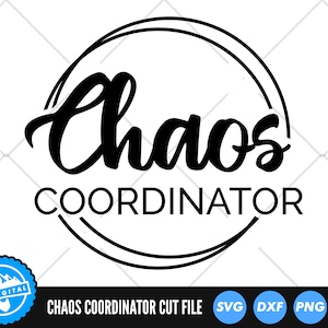 May include: Black and white graphic design with a circle and the text "Chaos Coordinator" inside the circle.
