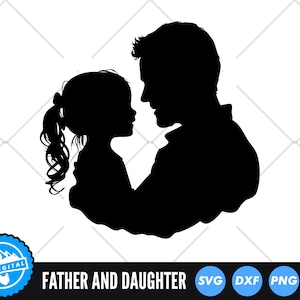 Father And Daughter SVG, Father&#39;s Day Silhouette Cut File, Dad And Daughter SVG, Cricut Dad SVG, Father’s Day Svg, Digital Download