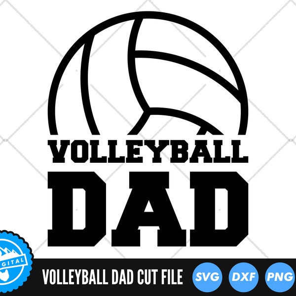 Volleyball Dad SVG Files | Volleyball Dad Cut Files | Volleyball Dad Vector Files | Volleyball Vector | Volleyball Clip Art