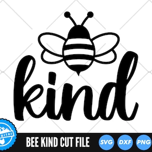 Bee Kind SVG Files | Be Kind Cut Files | Kindness SVG Vector Files | Kind SVG Vector | Kind Quote Clip Art