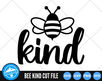 Bee Kind SVG Files | Be Kind Cut Files | Kindness SVG Vector Files | Kind SVG Vector | Kind Quote Clip Art