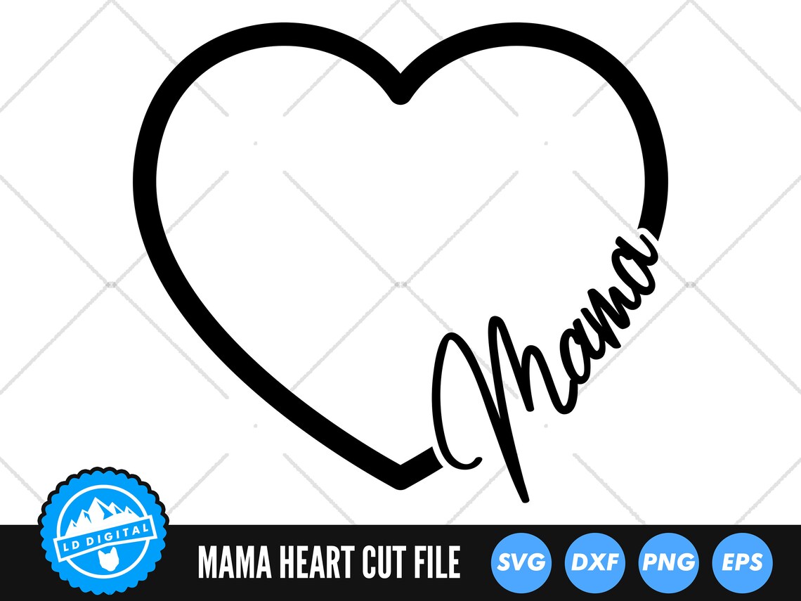 Free Free Mama Heart Svg 348 SVG PNG EPS DXF File