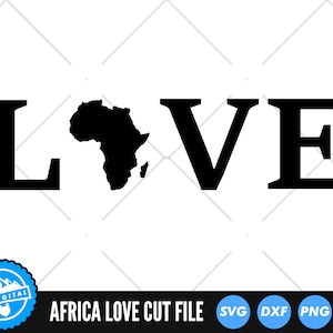 Africa Love SVG / Love Africa Cut Files / I Love Africa Vector / Africa Silhouette Vector / Africa Map Clip Art / Black History SVG