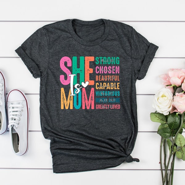 She Is Mom Shirt, Christian Mom Tee, Mothers Day Gift, Blessed Mom Shirt, Mom Life Shirt, Blessed Mama Tee, Bible Verse Shirt, Gift For Mom