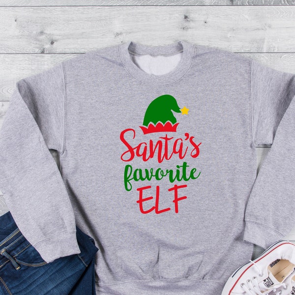 Santa's Favorite Elf Sweatshirt, Christmas Shirts, Christmas Gifts, Santa Shirt, Elf Shirt, Sweater, Hoodies