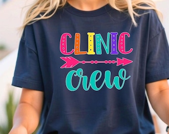 Clinic Crew T-Shirt: Essential Worker Nurse Gift