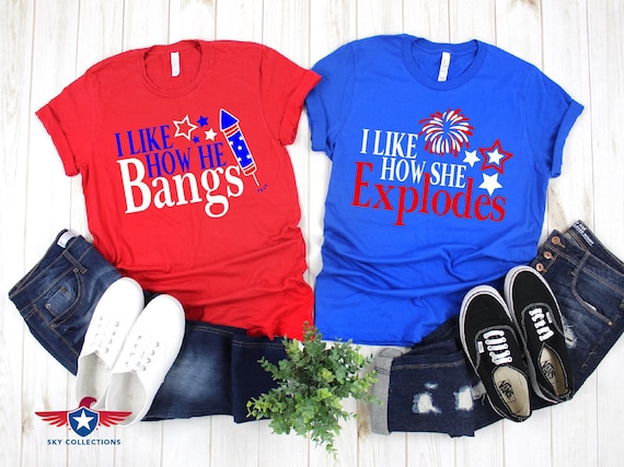 I Like How She Explodes I Like How He Bangs 4th of July - Etsy