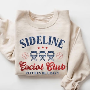 Sideline Social Club Sweatshirt Pitches Be Crazy Hoodie Softball Funny Sports Sweatshirt Sport Lover Baseball, Funny Baseball Sweater