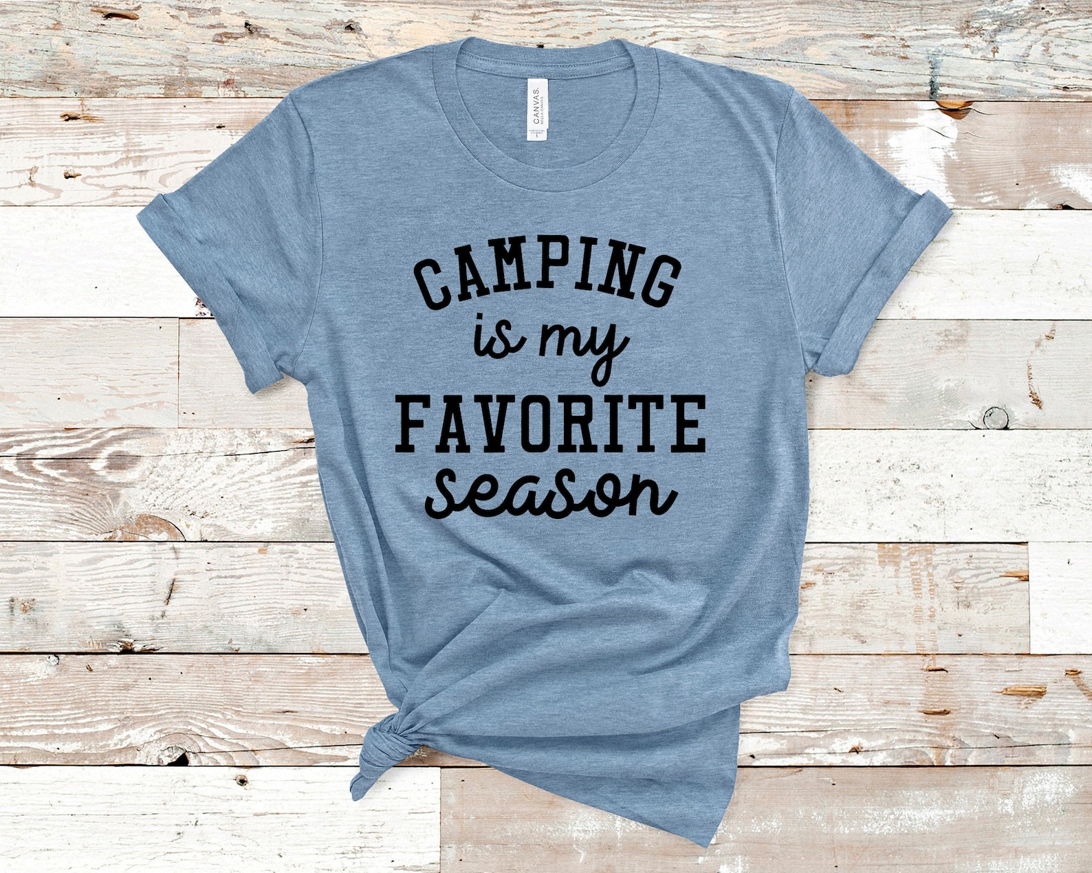 Camping Is My Favorite Season Tee Camp Shirt Camping Shirt | Etsy