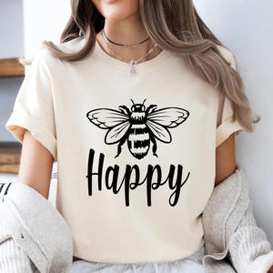 Bee Happy Shirt: Positive Message Tee (Lightweight, Soft Cotton) image 7