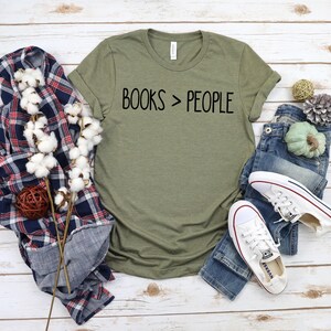 Books Over People Shirt Book Lover Gift Book Lover Shirt Book Shirts Gift for Book Lovers Gifts for Teachers, Book Person Shirt