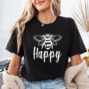 Bee Happy Shirt: Positive Message Tee (Lightweight, Soft Cotton) image 9