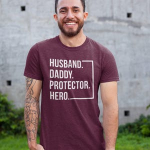 Funny Dad Shirt: Husband, Daddy, Protector, Hero