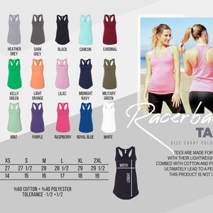 May include: A size chart for racerback tank tops with 20 different colour options. The chart shows the measurements in inches for XS, S, M, L, XL, and 2XL sizes. The text on the chart reads "Racerback Tank" and "Size Chart Colour Chart".