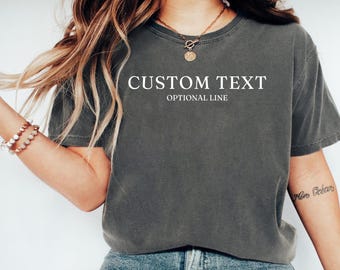 Comfort Colors® Custom Text Logo Shirt, Personalized Tee or Sweatshirt