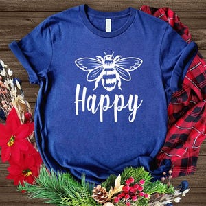 Bee Happy Shirt: Positive Message Tee (Lightweight, Soft Cotton) image 4