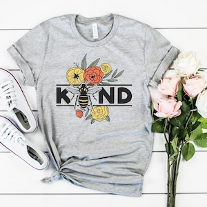 Be Kind Bee Graphic T-Shirt: Floral Positive Message Tee