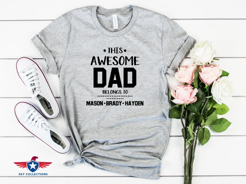This Awesome Dad Belongs to Shirt Personalized Dad Shirt Etsy