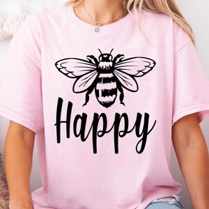 Bee Happy Shirt: Positive Message Tee (Lightweight, Soft Cotton) image 2