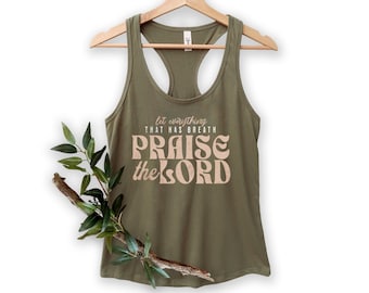 Christian Racerback Tank Top: Bible Verse Faith Gift, Praise the Lord