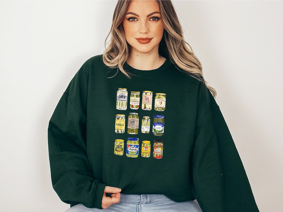 Pickle Jars Sweatshirt Cute Canned Pickles Sweatshirt Pickle Etsy