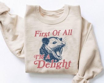 Funny Opossum Sweatshirt: Sarcastic Delight Hoodie