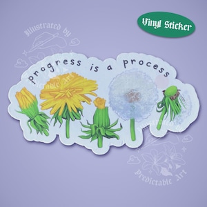 Progress is a Process | Dandelion Life Cycle Inspirational Illustrated Matte Vinyl Sticker
