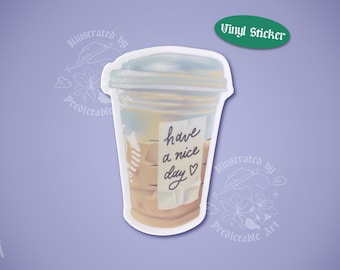 Iced Coffee Cup Sticker | "Have A Nice Day" 3" Illustrated Matte Vinyl Sticker