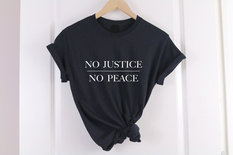 No Justice No Peace Shirt I Can't Breathe George Floyd | Etsy
