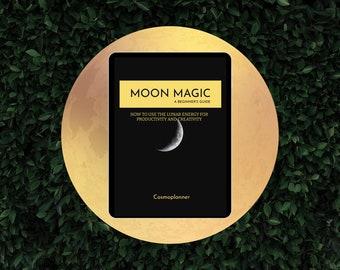 eBook MOON CYCLE Beginner's guide. Moon phases. Lunar Magic. How to use the lunar energy for productivity and creativity. PDF Download.
