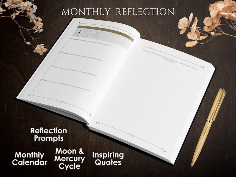 Może przedstawiać: Otwarty dziennik z napisem "MONTHLY REFLECTION" u g&oacute;ry. Dziennik zawiera podpowiedzi do refleksji, kalendarz miesięczny i miejsce na notatki. Złoty długopis spoczywa na ciemnej drewnianej powierzchni. Dziennik zawiera sekcje dotyczące cyklu Księżyca i Merkurego oraz inspirujących cytat&oacute;w.