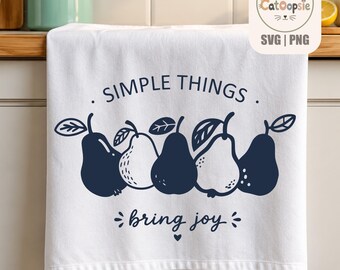 Einfache Dinge bringen Freude (SVG/PNG), Birnenmotiv für die Küche, Wandbild im Landhausstil, Lasergravurdatei, Cricut-Schnittdatei