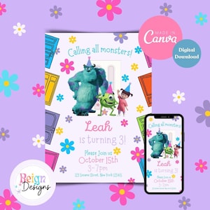 May include: A printable invitation for a child's birthday party featuring the characters Sulley and Mike from the movie Monsters Inc. The invitation is decorated with colorful flowers and doors. The text on the invitation reads "Calling all monsters! Leah is turning 3! Please join us October 15th 3-7pm 123 Sesame Street, New York 12345"