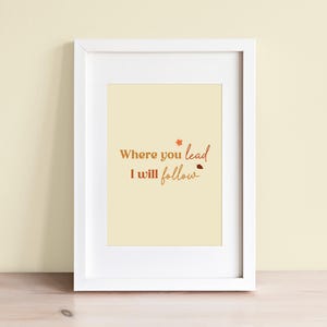 Where you lead, I will follow, Gilmore Inspired | Art Print