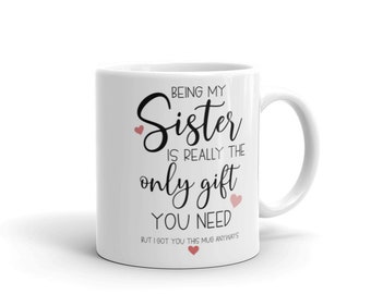 Schwester Geschenk, Lustiges Schwester Geschenk, Schwester Tasse, Schwester Kaffeebecher, Schwester Geschenkidee, Schwester Geburtstag Geschenk, beste Schwester Tasse, Weihnachts geschenkidee