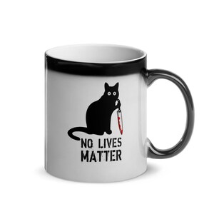Cat Mug, Funny Cat Mug, Coffee Mug, Black Cat Mug, Cat Lover Gift, Murderous Cat Mug