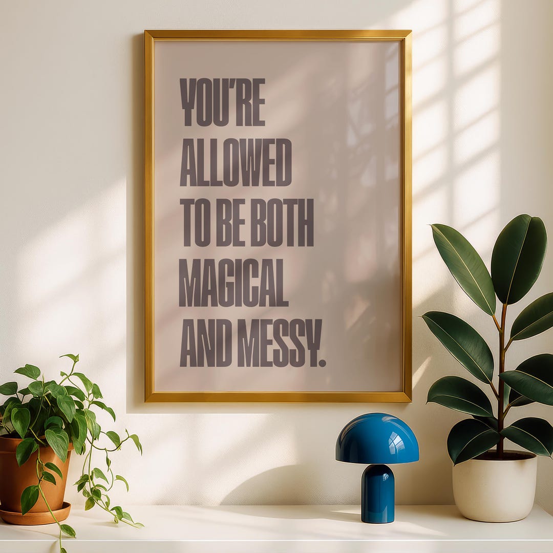 Magical and Messy Poster, Motivational Wall Art for Women, Feminine ...