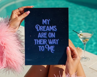 Dreams Are On Their Way To Me Printable, Night Sky Wall Art, Manifestation Quote Poster, Digital Download Art Print