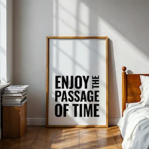 Minimalist Typography Print: Enjoy the Passage of Time (Digital Download)