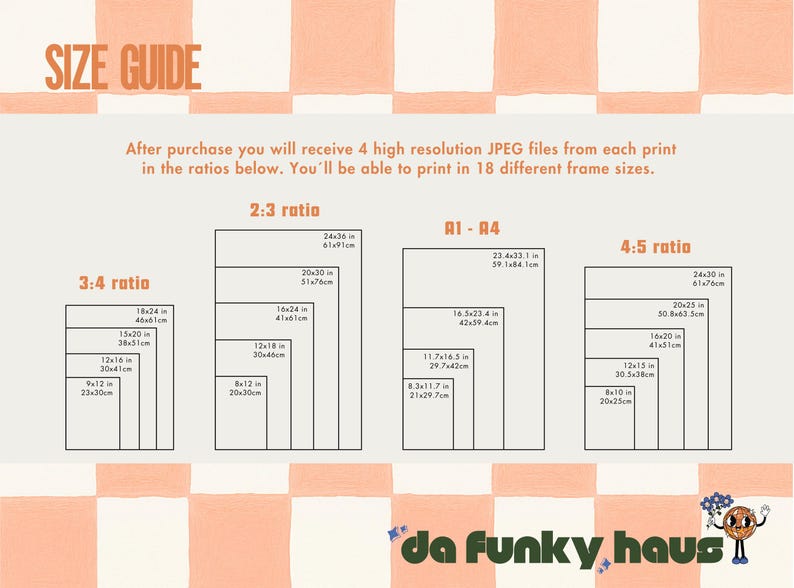 May include: A size guide chart with a peach and white checkered background. The text reads SIZE GUIDE and da funky haus. It displays four columns of rectangles labeled 3:4 ratio, 2:3 ratio, A1-A4, and 4:5 ratio, each listing various dimensions in inches and centimeters.